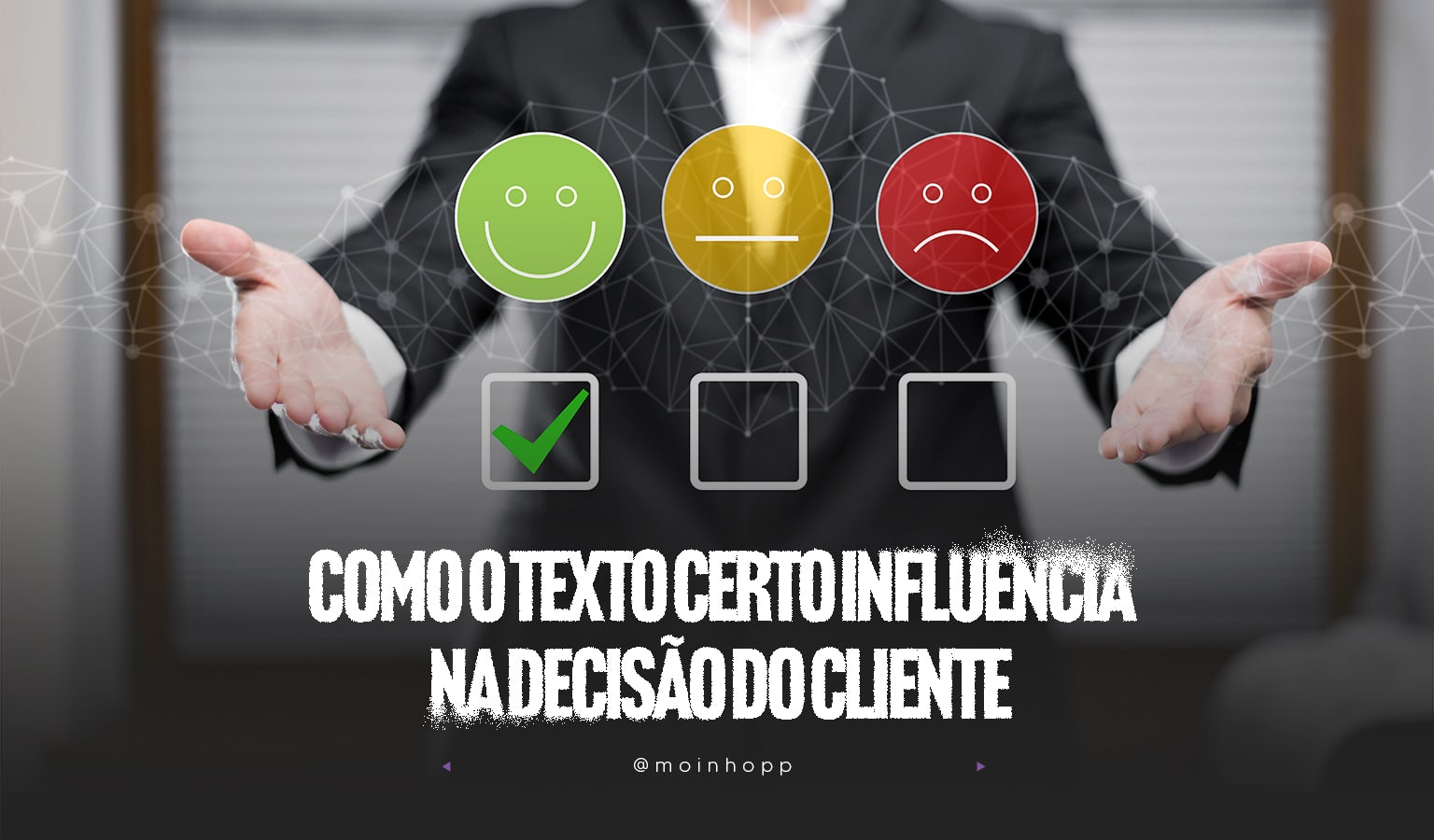 Texto certo: como ele impacta a decisão do cliente