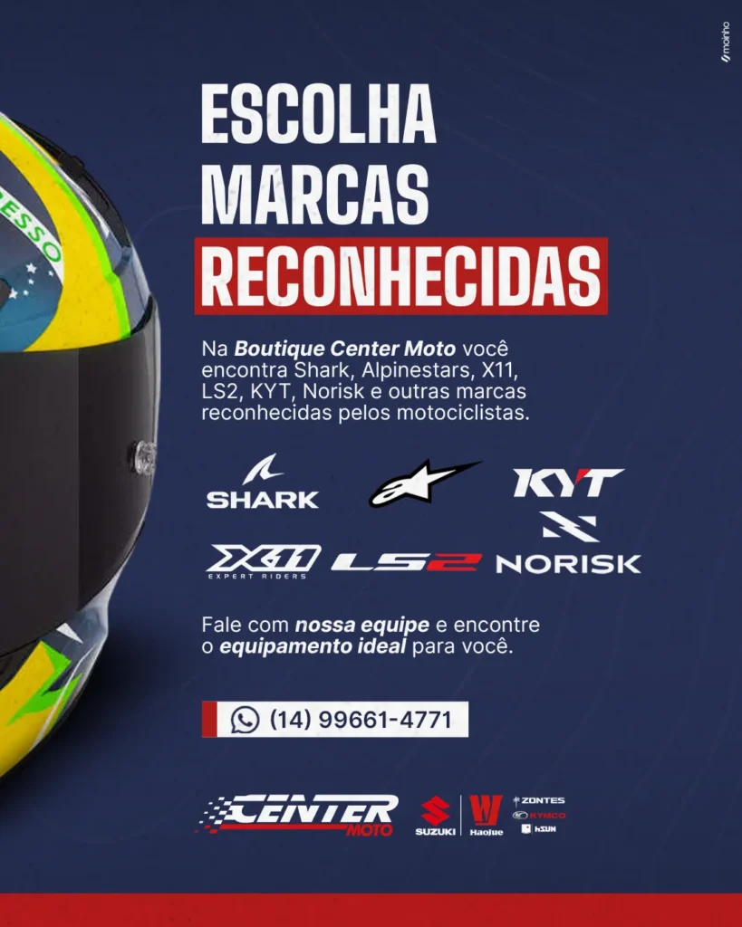 Anúncio da boutique Center Moto: "escolha marcas reconhecidas"