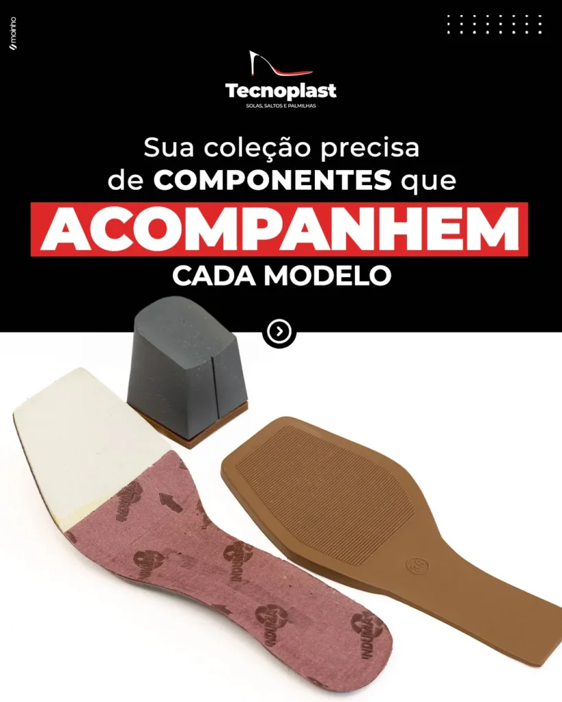 Anuncio da Tecnoplast sobre componentes que acompanham cada modelo de calcado