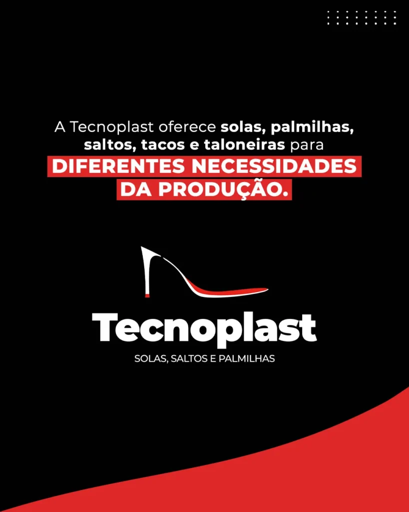Anúncio da Tecnoplast sobre solas, palmilhas, saltos, tacos e taloneiras